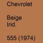 Preview: Chevrolet, Beige Irid., 555 (1974).